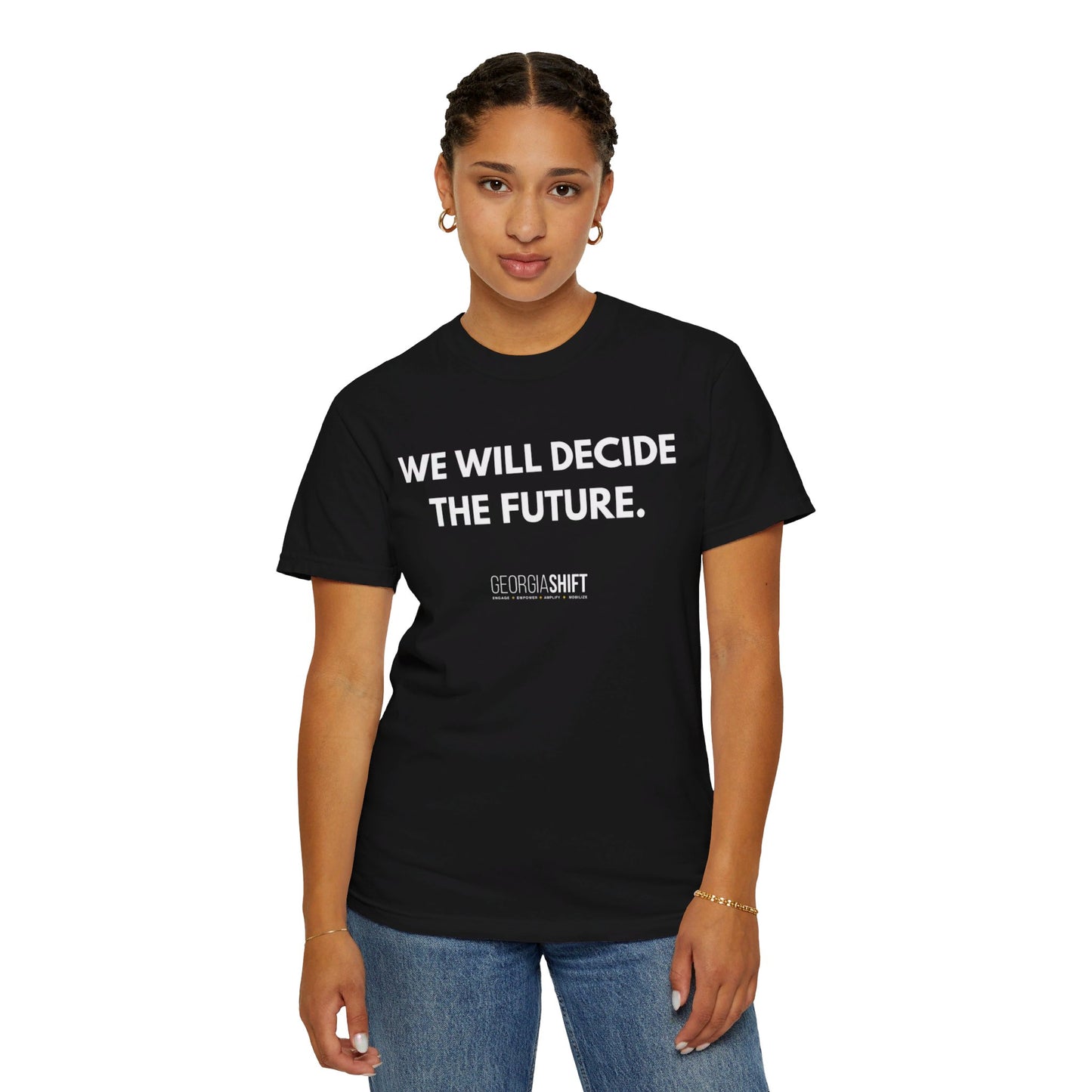 We Will Decide the Future