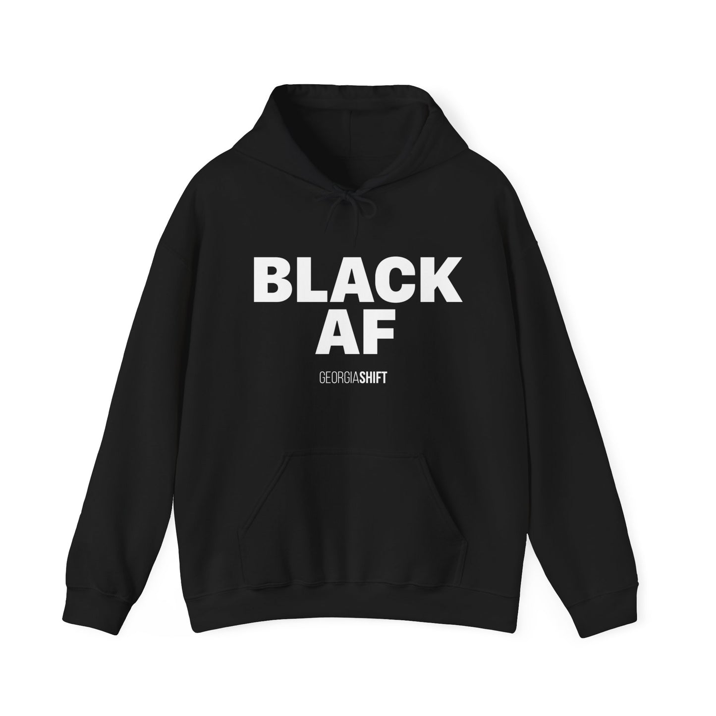 BLACK AF by Georgia Shift  Hooded Sweatshirt